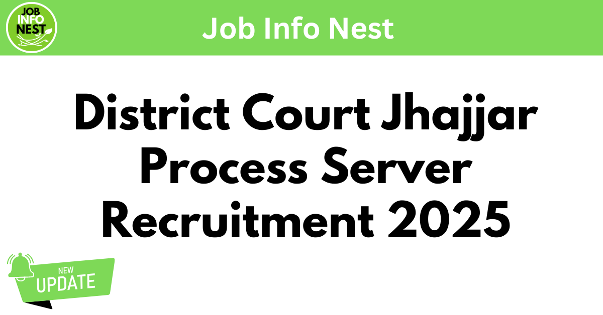 District Court Jhajjar Process Server Recruitment 2025